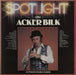 Acker Bilk Spotlight On Acker Bilk UK 2-LP vinyl record set (Double LP Album) SPOT1005