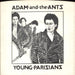 Adam & The Ants Young Parisians - 2nd - P/S - EX UK 7" vinyl single (7 inch record / 45) F13803