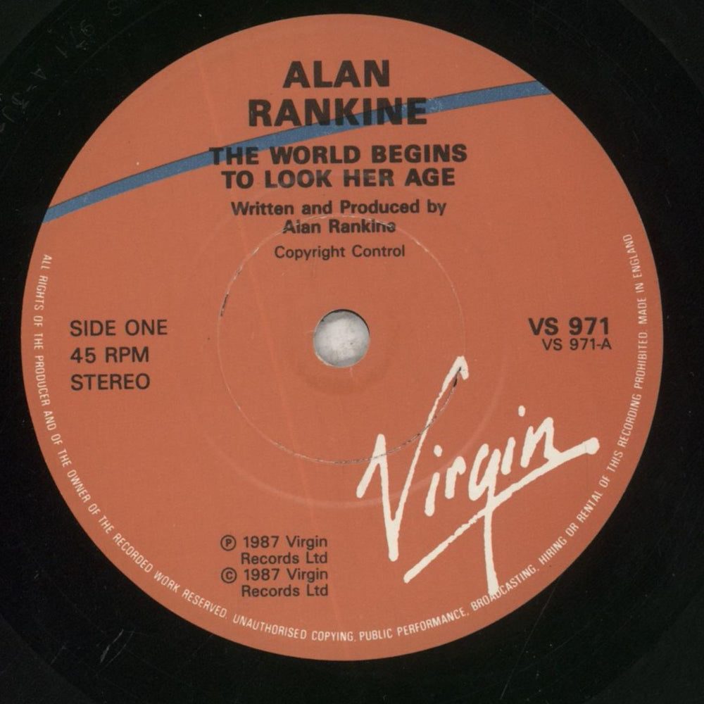 Alan Rankine The World Begins To Look Her Age UK 7" vinyl single (7 inch record / 45) NKI07TH161879