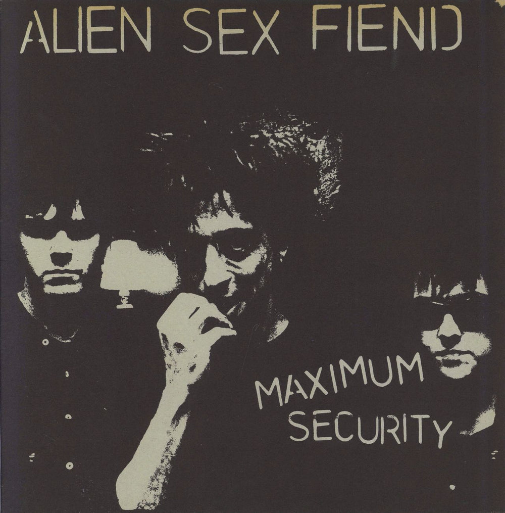 Alien Sex Fiend Maximum Security UK vinyl LP album (LP record) GRAM24