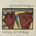 Altered Images Happy Birthday - P/S - Inj UK 7" vinyl single (7 inch record / 45) EPCA1522