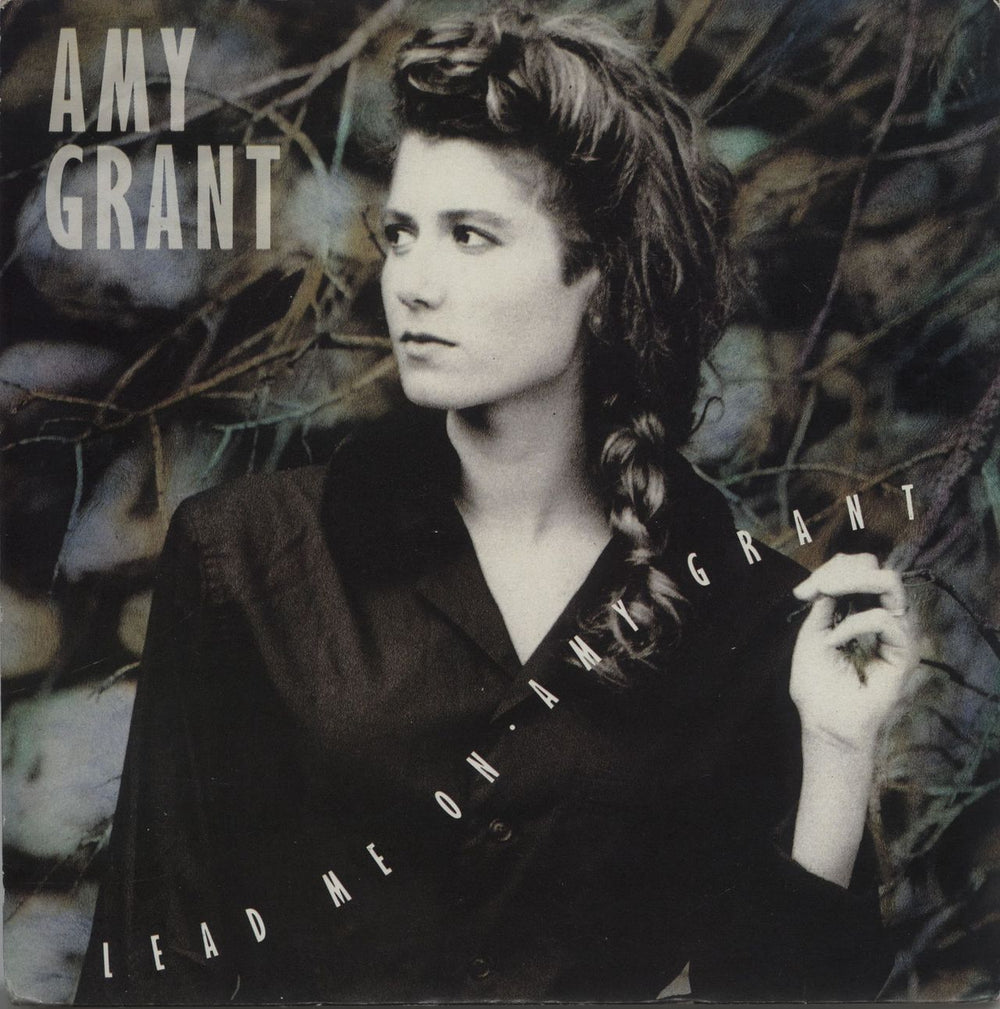 Amy Grant Lead Me On UK 7" vinyl single (7 inch record / 45) AM453