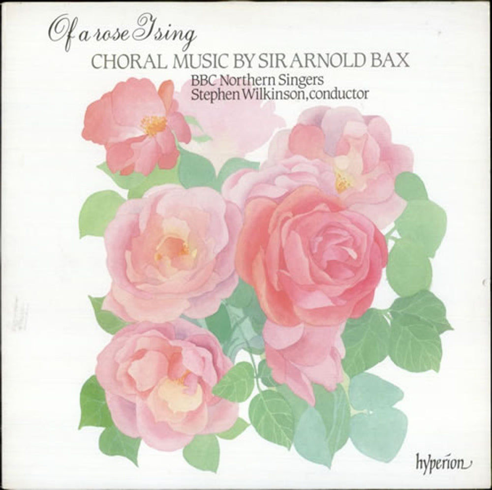 Arnold Bax Of A Rose I Sing - Choral Music by Sir Arnold Bax UK vinyl LP album (LP record) A66092