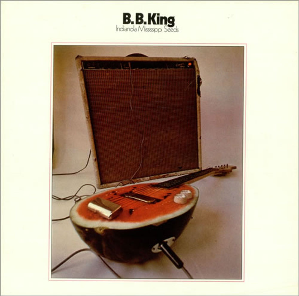 B B King Indianola Mississippi Seeds UK vinyl LP album (LP record) CLALP141