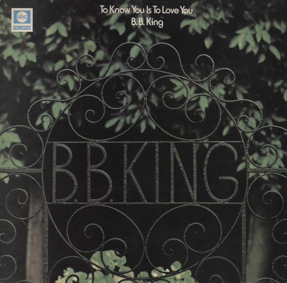 B B King To Know You Is To Love You UK vinyl LP album (LP record) ABCL5038