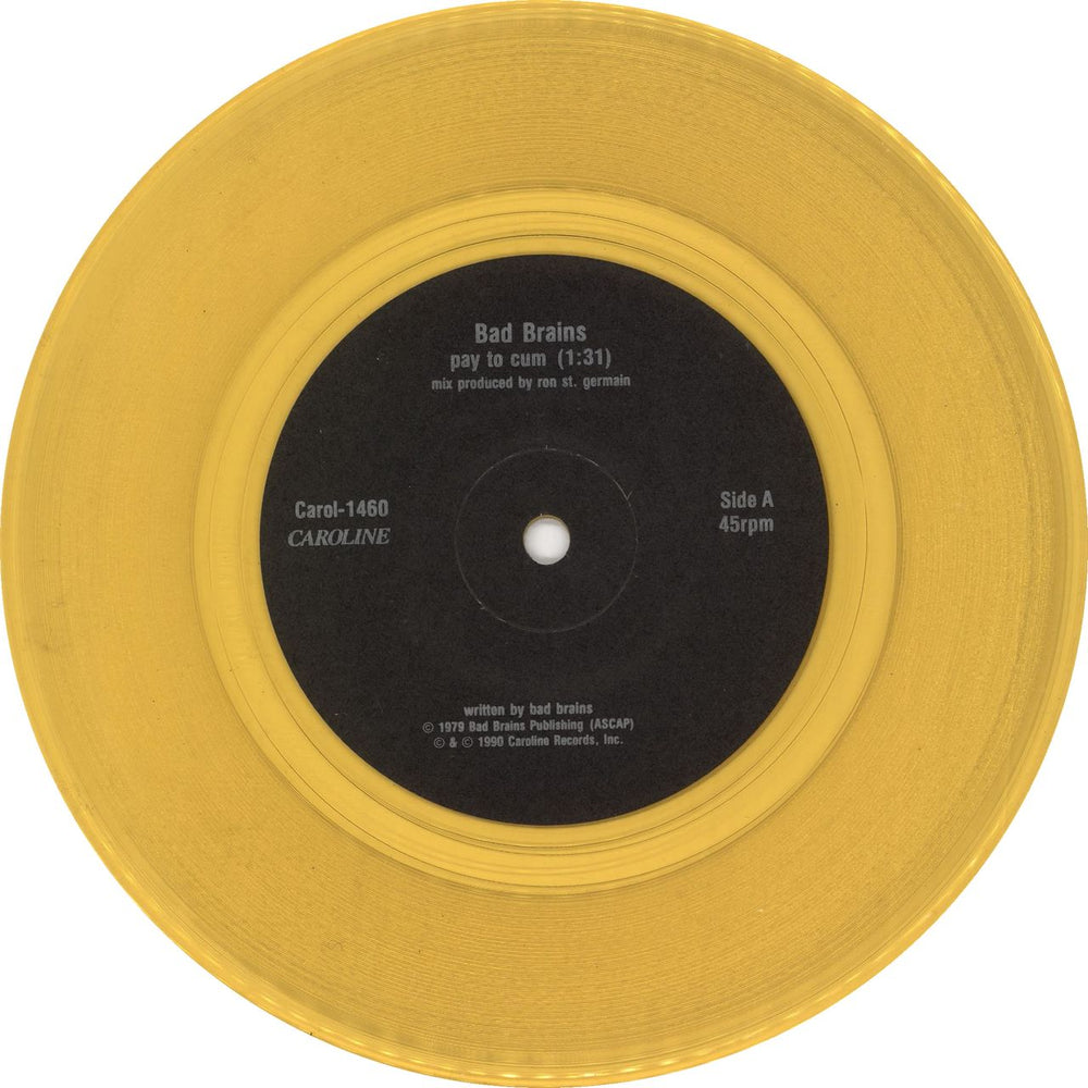 Bad Brains Pay To Cum - Yellow vinyl US 7" vinyl single (7 inch record / 45) BN807PA724562