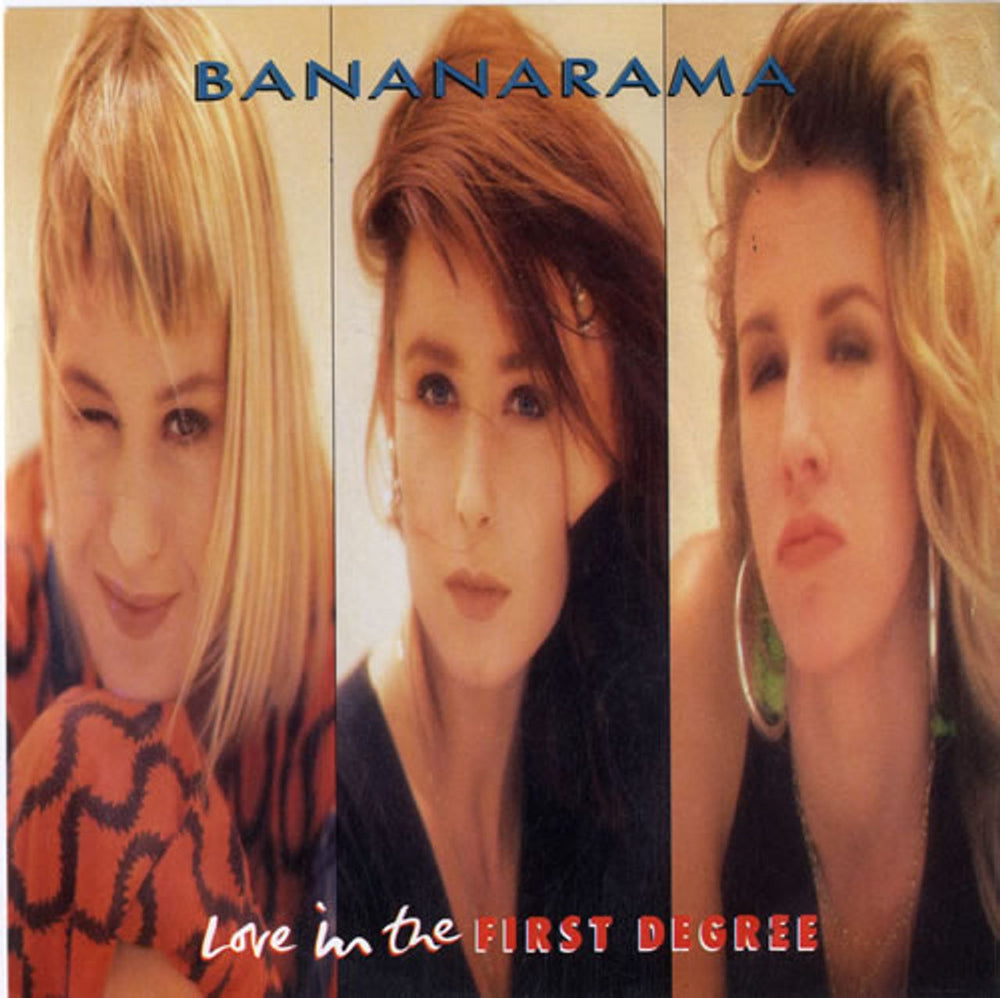 Bananarama Love In The First Degree UK 7" vinyl single (7 inch record / 45) NANA14