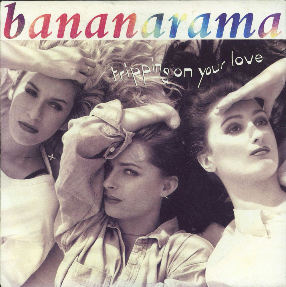 Bananarama Tripping On Your Love UK 7" vinyl single (7 inch record / 45) NANA22