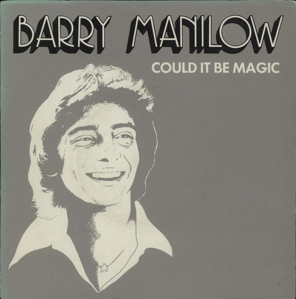 Barry Manilow Could It Be Magic UK 7" vinyl single (7 inch record / 45) ARIST229