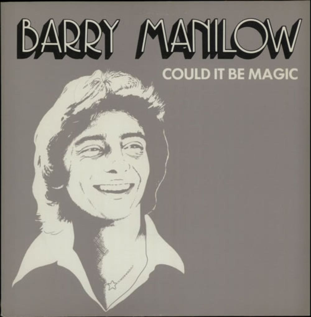 Barry Manilow Could It Be Magic UK 7" vinyl single (7 inch record / 45) MNL07CO76596