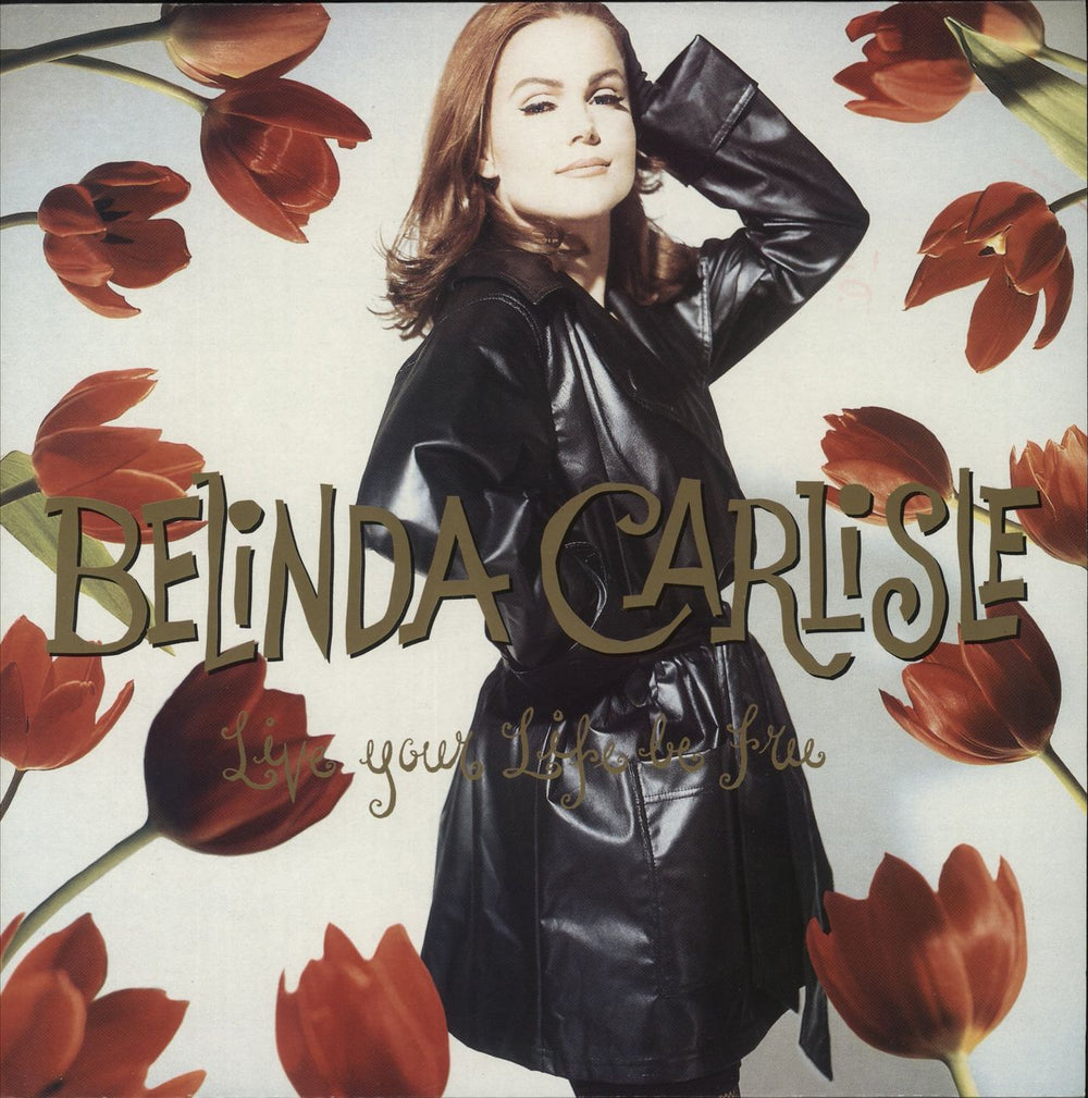 Belinda Carlisle Live Your Life Be Free UK vinyl LP album (LP record) V2680