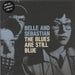 Belle & Sebastian The Blues Are Still Blue - Blue Vinyl - Hype sticker UK 7" vinyl single (7 inch record / 45) RTRADS313