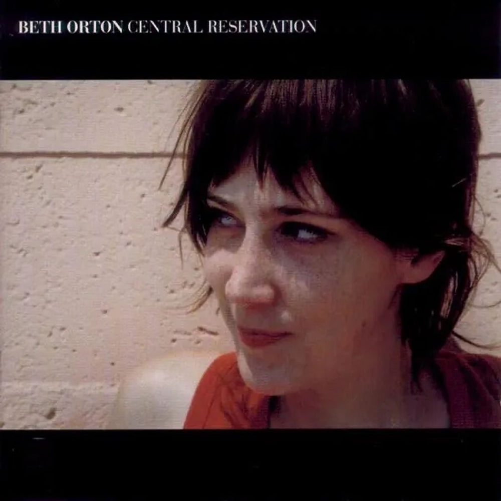 Beth Orton Central Reservation - Black Vinyl - Sealed UK 2-LP vinyl record set (Double LP Album) 196587088019