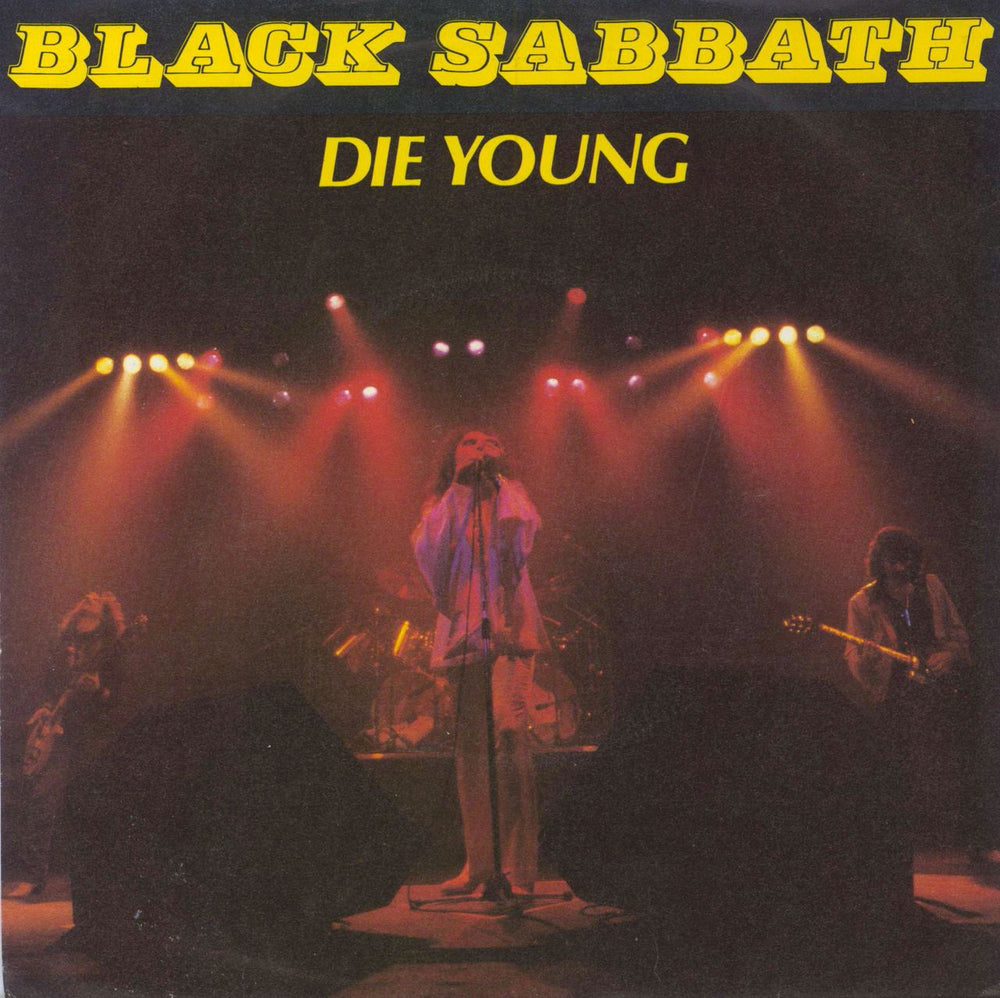 Black Sabbath Die Young + Sleeve UK 7" vinyl single (7 inch record / 45) SAB4