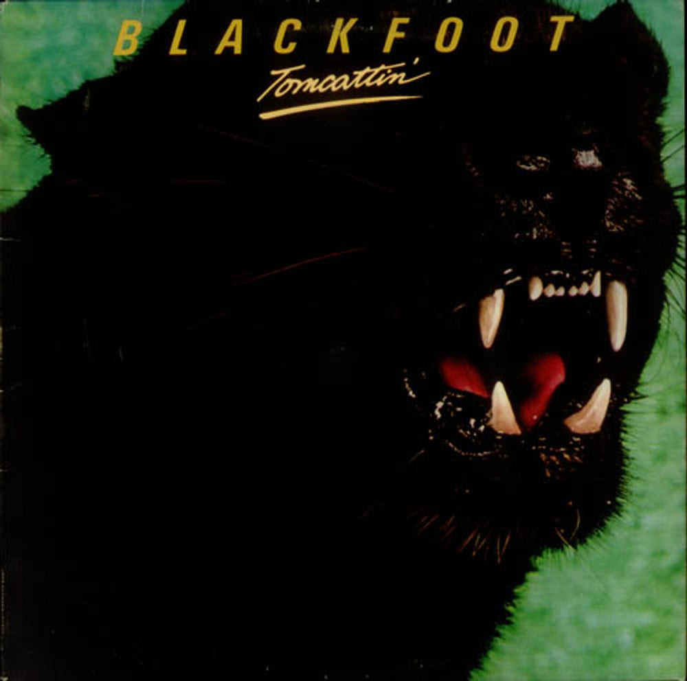 Blackfoot Tomcattin' UK vinyl LP album (LP record) K50702