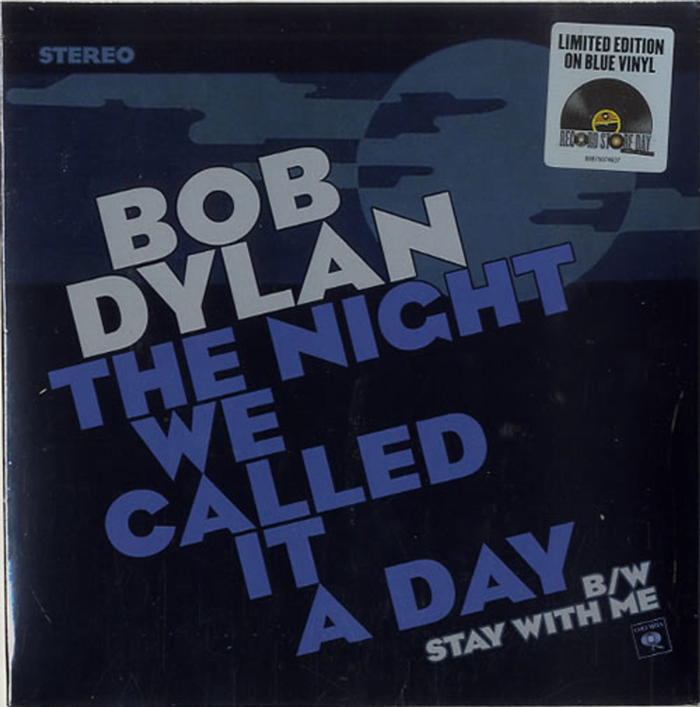 Bob Dylan The Night We Called It A Day - RSD15 - Blue Vinyl - Sealed UK 7" vinyl single (7 inch record / 45) 88875074637