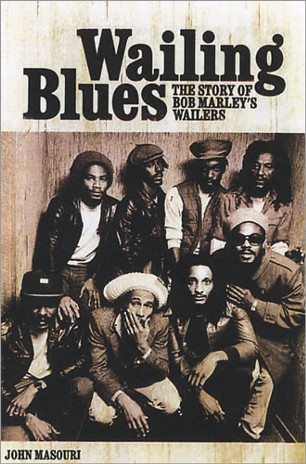 Bob Marley & The Wailers Wailing Blues: The Story Of Bob Marley's Wailers UK book OP51656