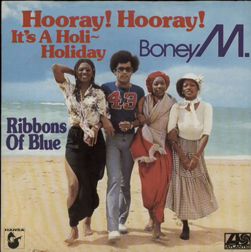 Boney M Hooray! Hooray! It's A Holi-Holiday UK 7" vinyl single (7 inch record / 45) K11279