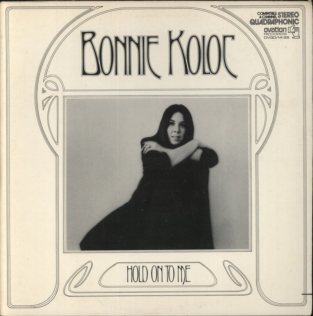 Bonnie Koloc Hold On To Me - Quad US vinyl LP album (LP record) OVQD/14-26