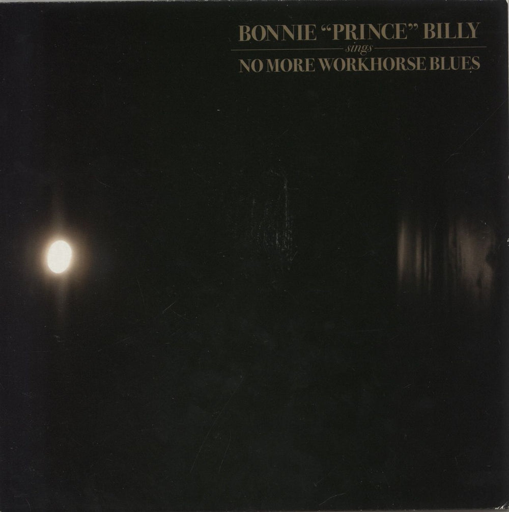 Bonnie Prince Billy No More Workhorse Blues UK 7" vinyl single (7 inch record / 45) RUG189