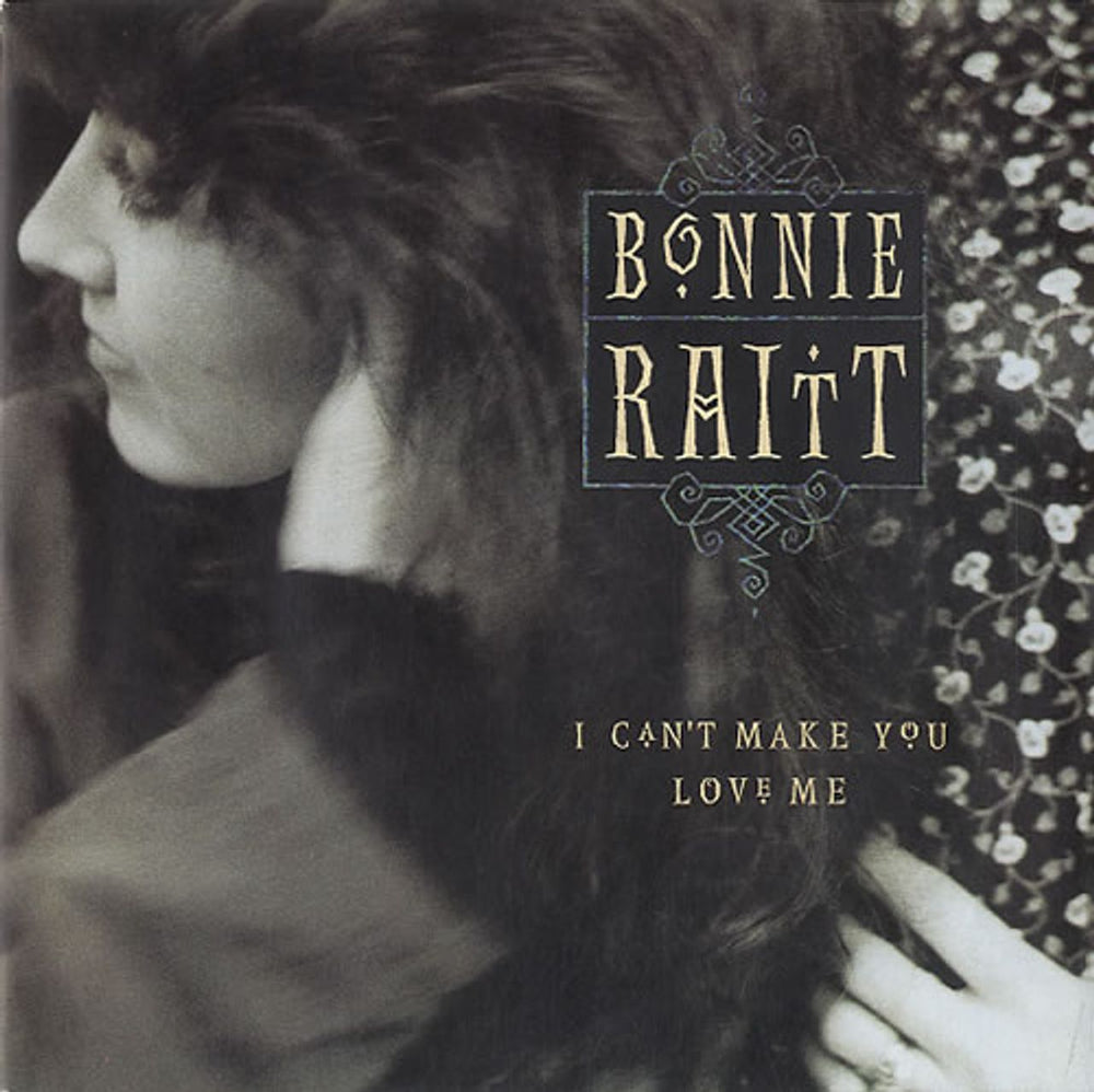 Bonnie Raitt I Can't Make You Love Me Dutch 7" vinyl single (7 inch record / 45) 2045857