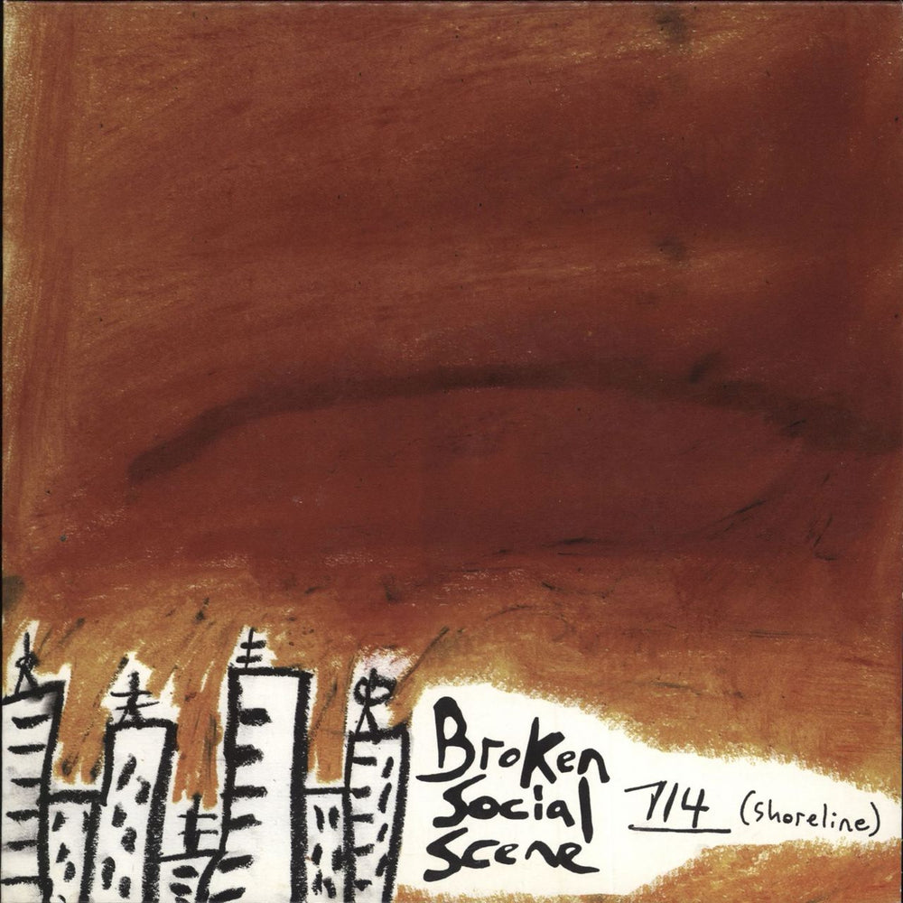 Broken Social Scene 7/4 [Shoreline] UK 7" vinyl single (7 inch record / 45) SLANG5039087