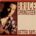 Bruce Springsteen Better Days - Solid Dutch 7" vinyl single (7 inch record / 45) 6578907