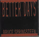 Bruce Springsteen Better Days US Promo CD single (CD5 / 5") CSK74274