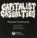 Capitalist Casualties Planned Community US 7" vinyl single (7 inch record / 45)