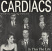 Cardiacs Is This The Life UK 7" vinyl single (7 inch record / 45) ALPH008SP