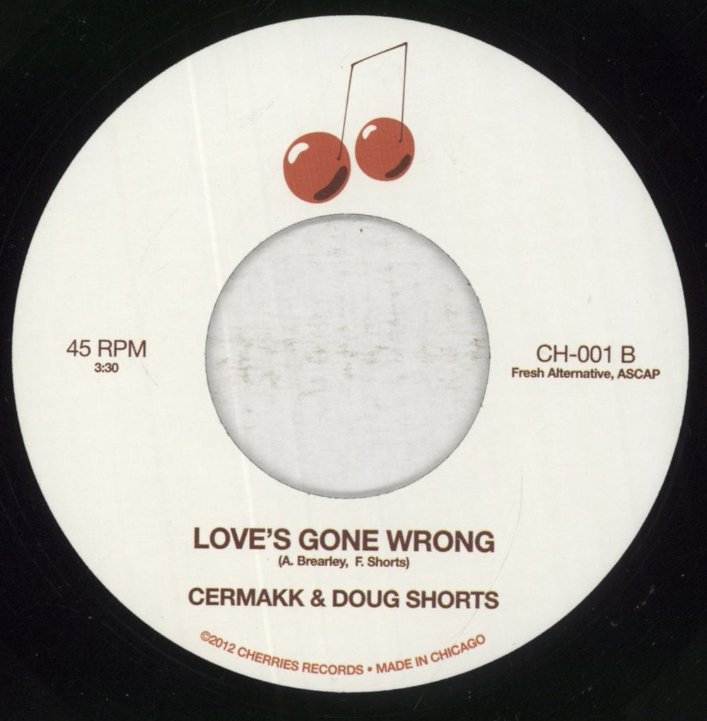 Cermakk Feels So Right / Love's Gone Wrong US 7" vinyl single (7 inch record / 45)