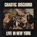 Chaotic Dischord Live In New York UK vinyl LP album (LP record) CITY008