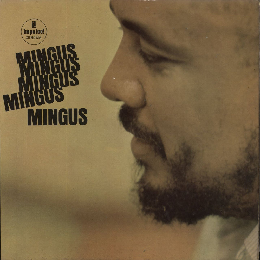 Charles Mingus Mingus, Mingus, Mingus, Mingus, Mingus US vinyl LP album (LP record) A-54/AS-54