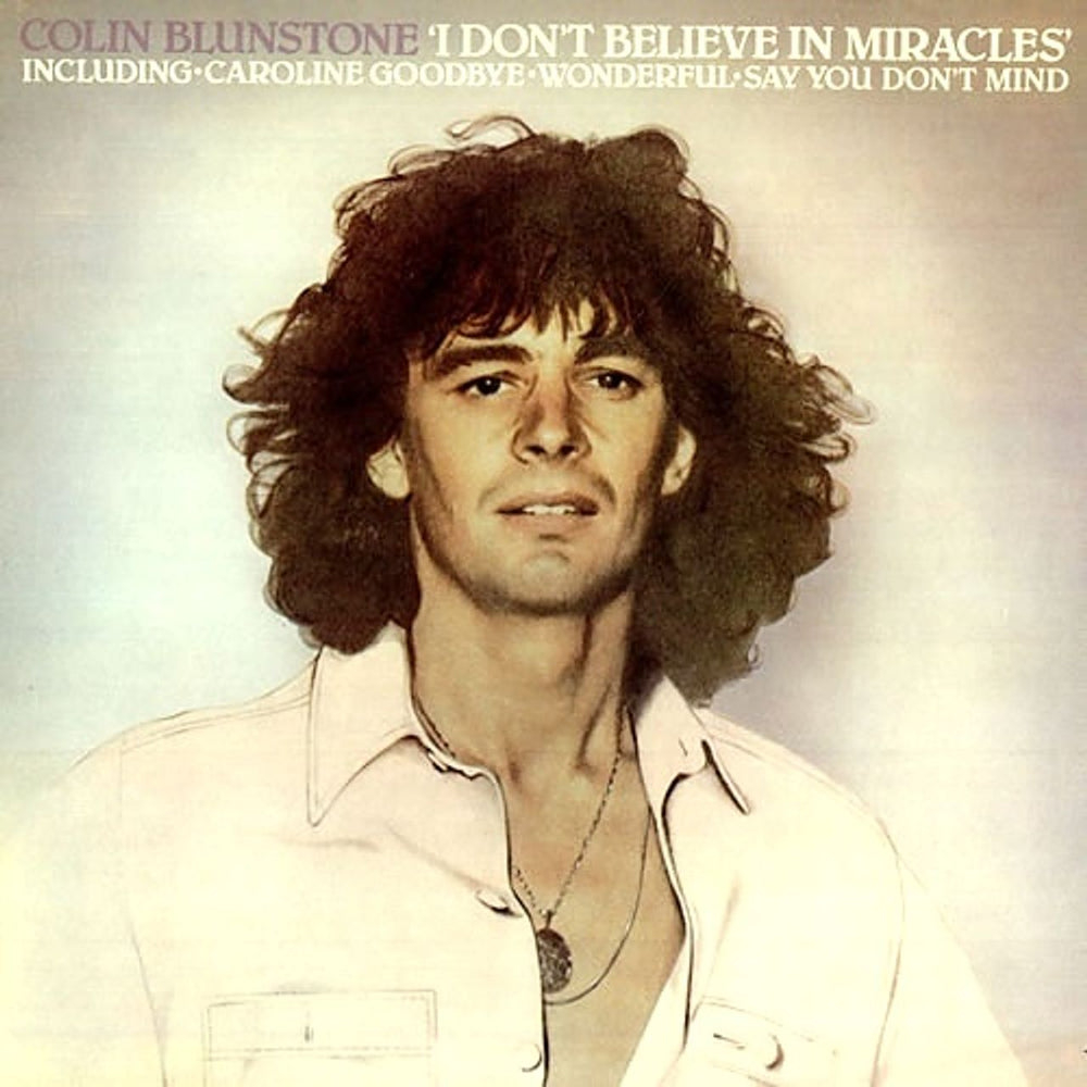 Colin Blunstone I Don't Believe In Miracles UK vinyl LP album (LP record) CBS31760