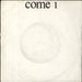 Come Come 1 UK 7" vinyl single (7 inch record / 45) WDC88