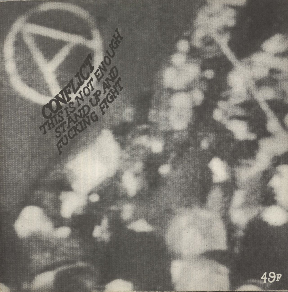 Conflict This Is Not Enough Stand Up And Fucking Fight UK 7" vinyl single (7 inch record / 45)