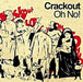 Crackout Oh No! UK CD album (CDLP) CDHUT83