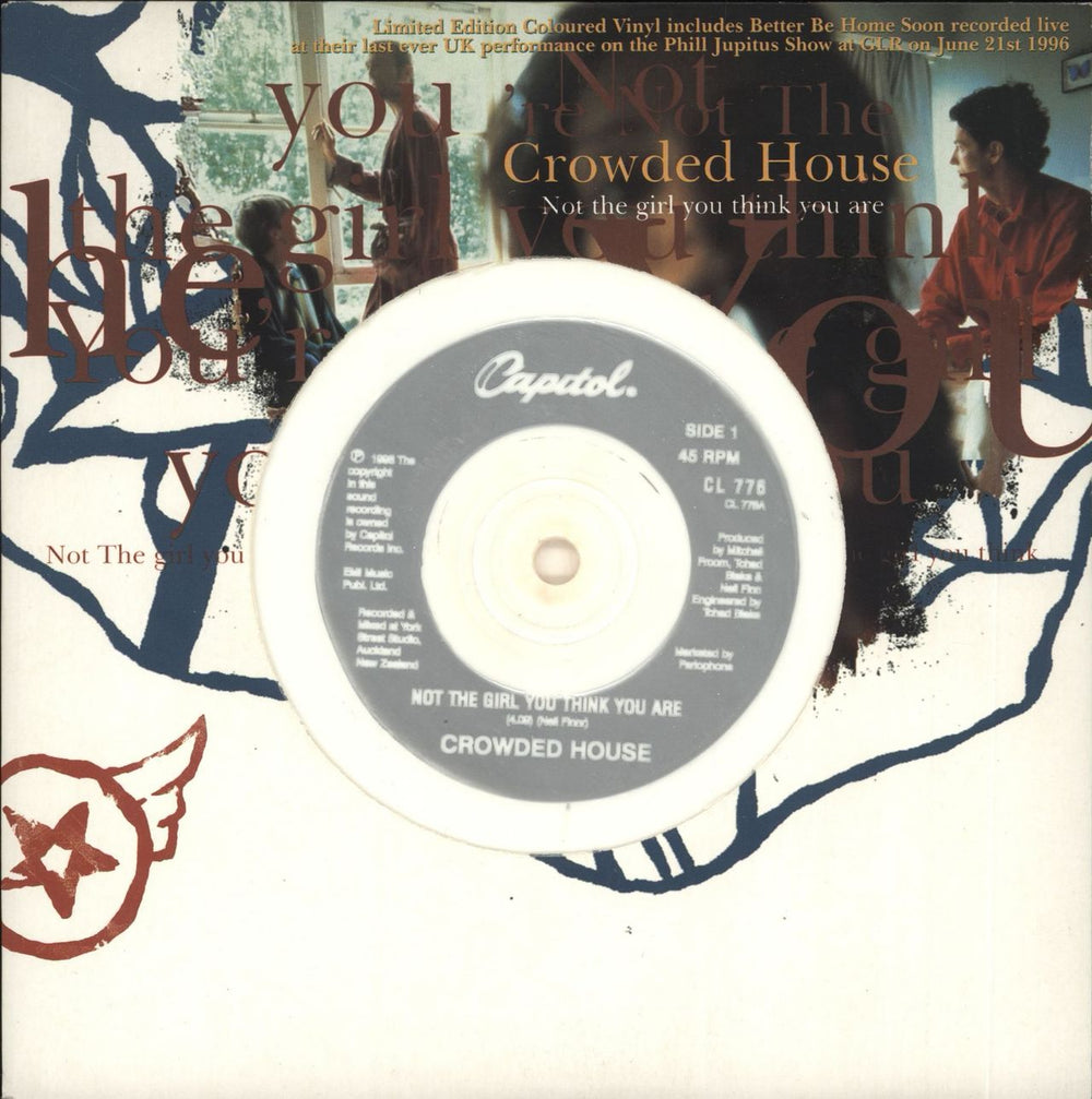 Crowded House Not The Girl You Think You Are - White vinyl UK 7" vinyl single (7 inch record / 45) CL776