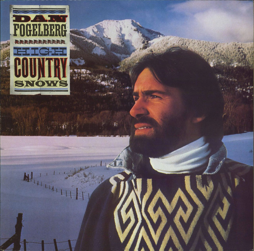 Dan Fogelberg High Country Snows - Gatefold sleeve UK vinyl LP album (LP record) EPC26274