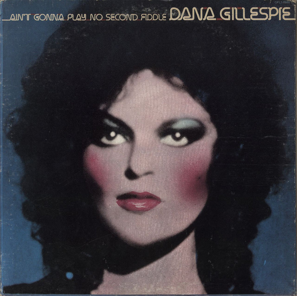 Dana Gillespie Ain't Gonna Play No Second Fiddle US vinyl LP album (LP record) CPL1-0682