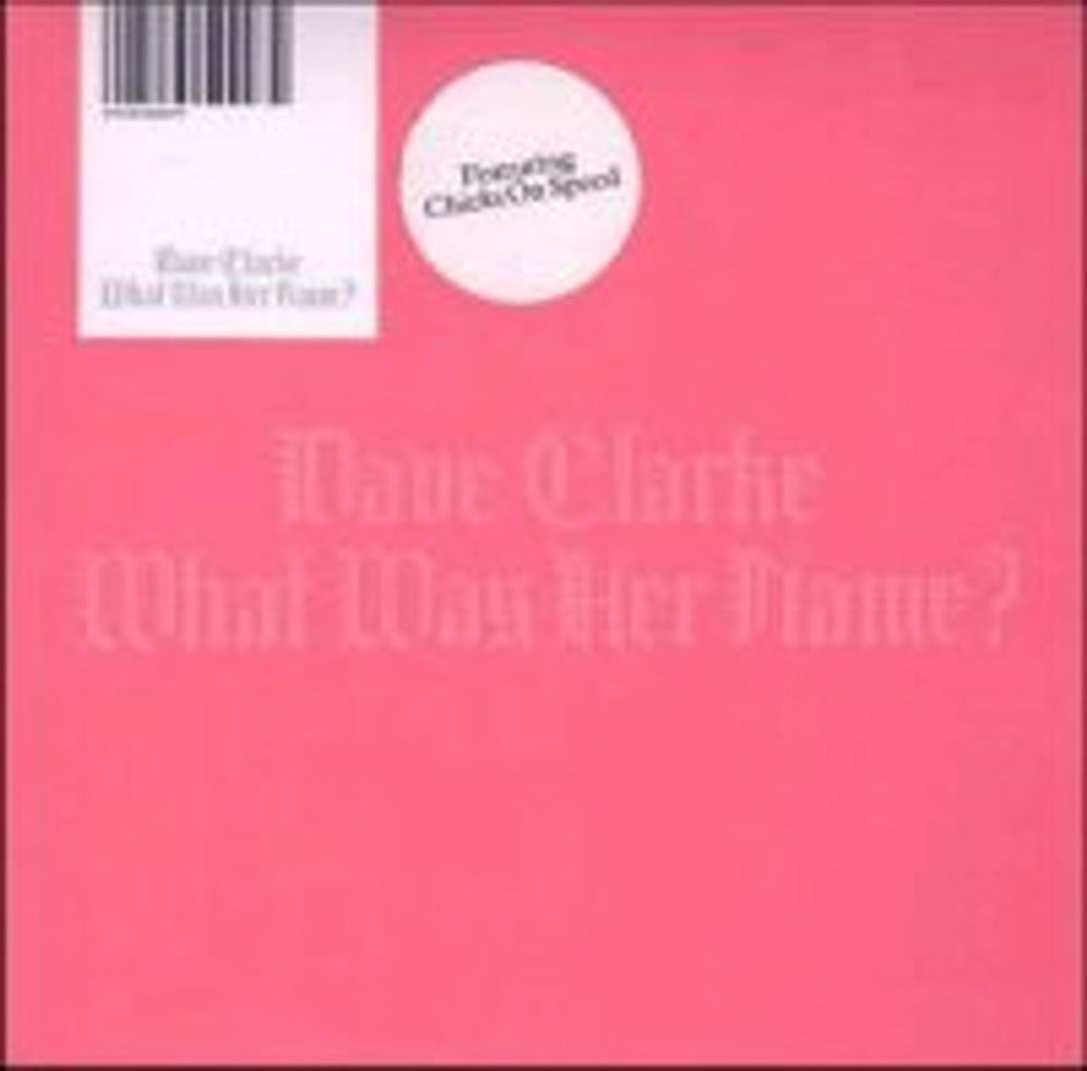 Dave Clarke What Was Her Name? UK CD single (CD5 / 5") SKINT94CD