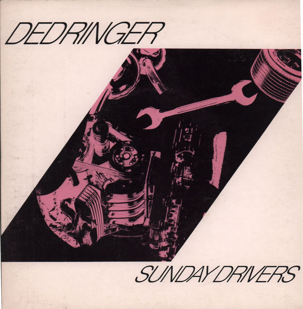 Dedringer Sunday Drivers UK 7" vinyl single (7 inch record / 45) DIN10