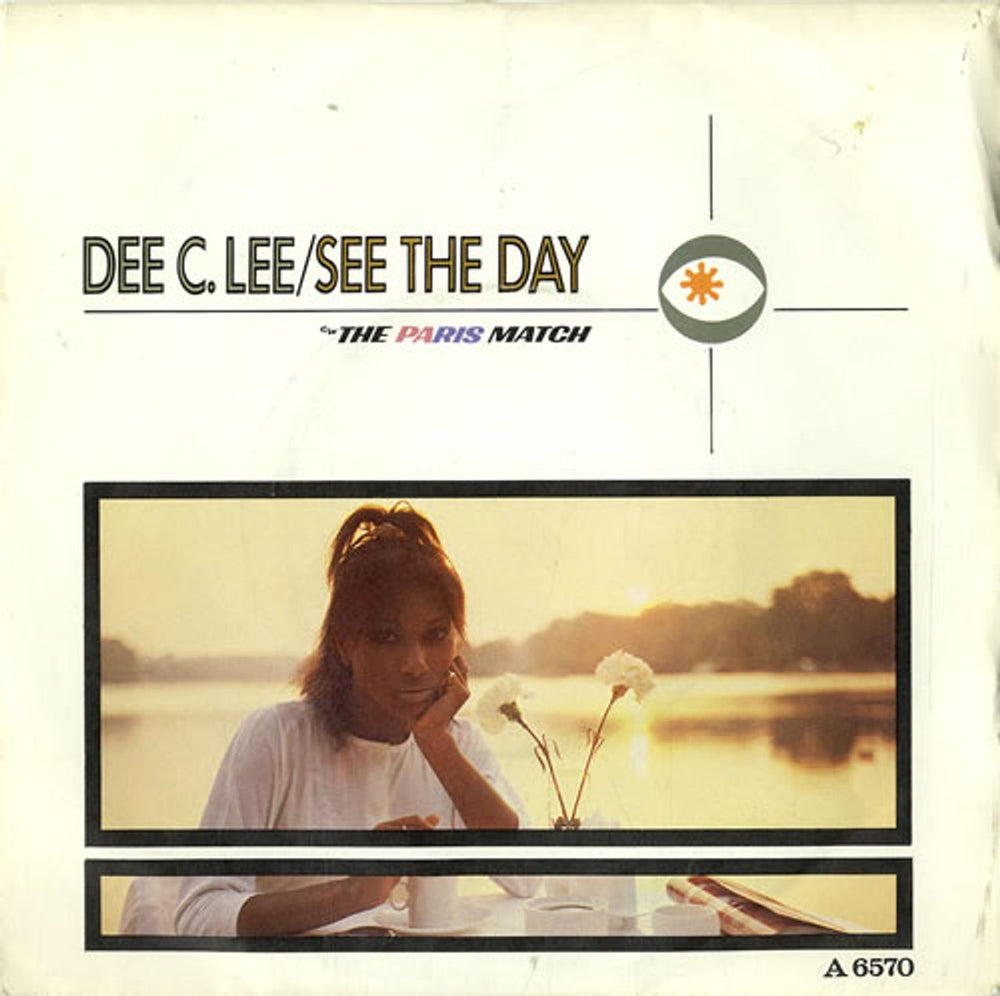 Dee C. Lee See The Day UK 7" vinyl single (7 inch record / 45) A6570