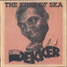 Desmond Dekker The King Of Ska UK vinyl LP album (LP record) SUNRLP016