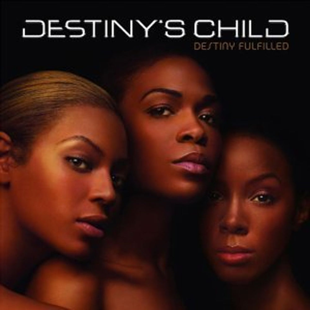 Destiny's Child Destiny Fulfilled UK CD album (CDLP) 5179162