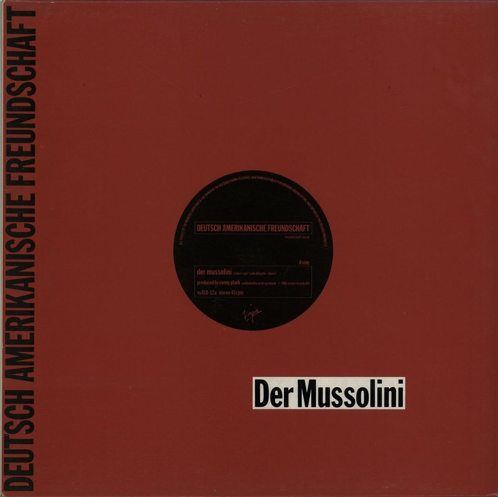 Deutsch Amerikanische Freundschaft Der Mussolini UK 12" vinyl single (12 inch record / Maxi-single) VS418-12