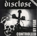 Disclose Controlled By Fear / Cruelty US 7" vinyl single (7 inch record / 45) F.A.R.005