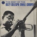 Dizzy Gillespie The Best Of The Dizzy Gillespie Small Groups UK vinyl LP album (LP record) VLP9101