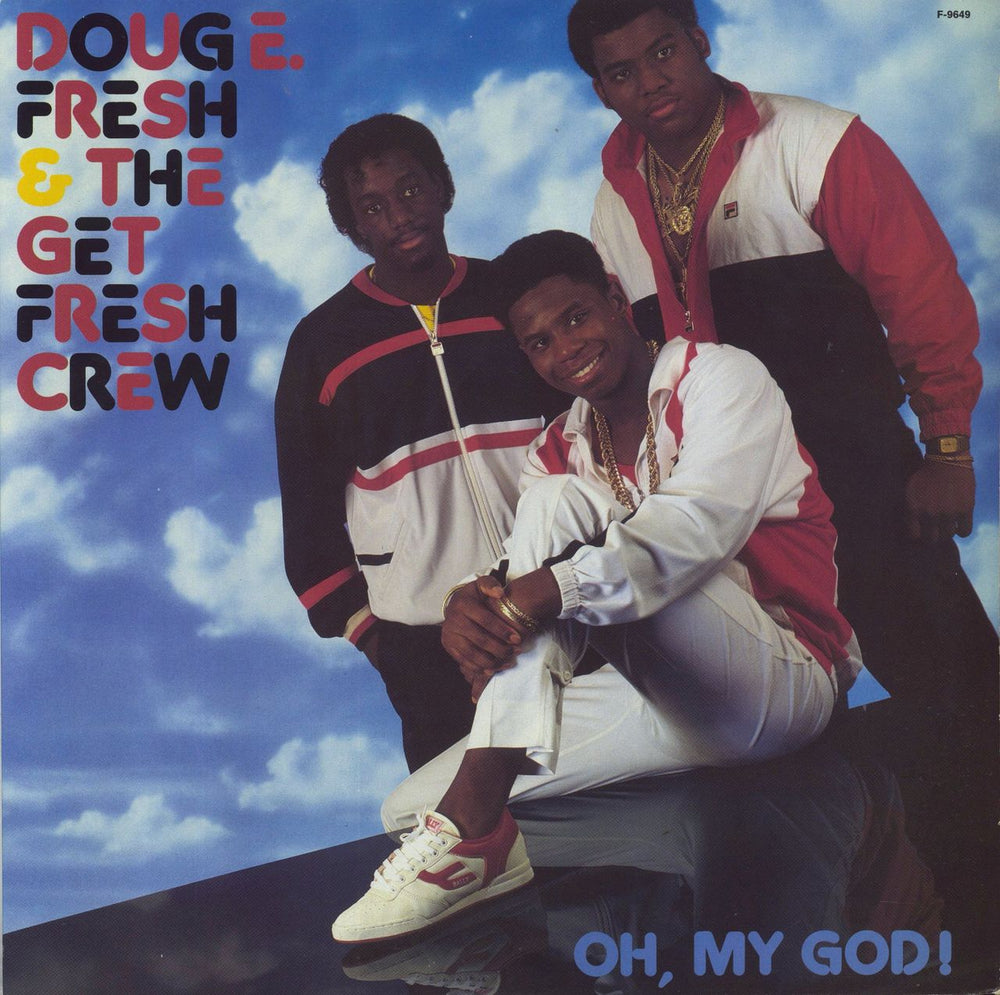 Doug E. Fresh & The Get Fresh Crew Oh, My God! US vinyl LP album (LP record) F-9649