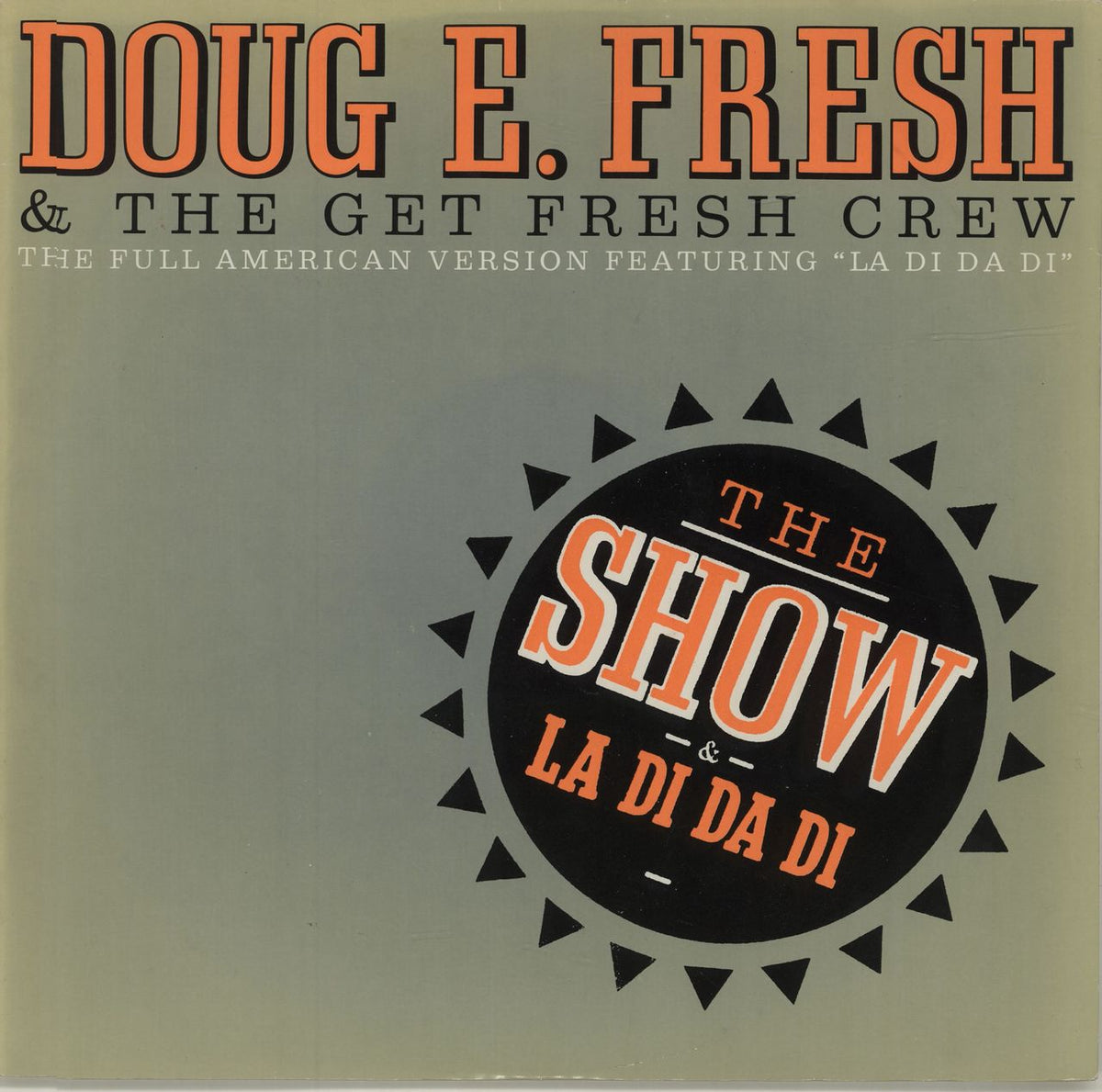 Doug E. Fresh & The Get Fresh Crew The Show UK 12